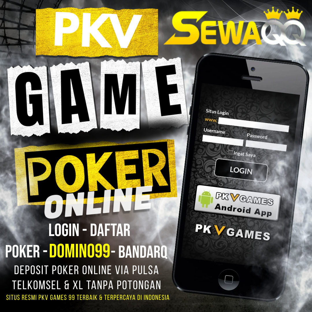          SewaQQ | Situs Poker Pulsa Judi Poker PKV Games Deposit Pulsa Tanpa Potongan
