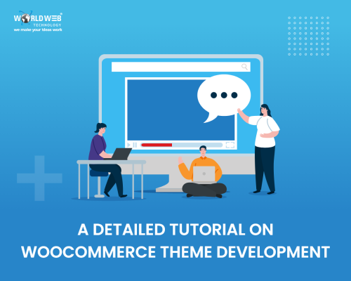 A-Detailed-Tutorial-On-WooCommerce-Theme-Development.png