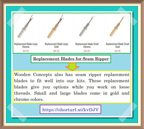 Wooden Concepts also has seam ripper replacement blades to fit well into our kits.
https://www.woodenconcepts.com/product-category/seam-ripper-replacement-blades/