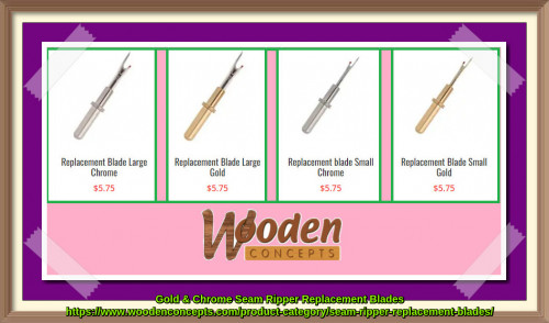 Wooden Concepts also has seam ripper replacement blades to fit well into our kits.
https://www.woodenconcepts.com/product-category/seam-ripper-replacement-blades/