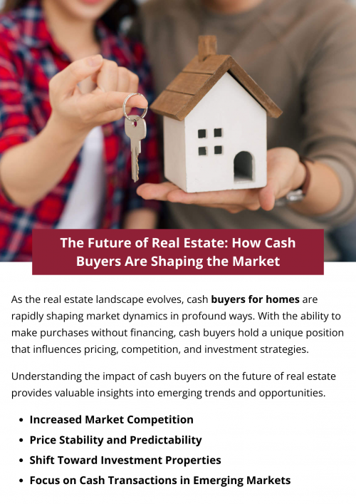 Cash buyers are significantly shaping the future of real estate by increasing competition and driving prices upward. Their ability to close quickly without financing complications makes them attractive to sellers. This trend stabilizes markets, particularly during downturns, while also boosting the rental market as investors acquire properties. As cash transactions rise, they redefine property dynamics and influence investment strategies in emerging areas. To know more visit here https://www.904homebuyer.com/buy