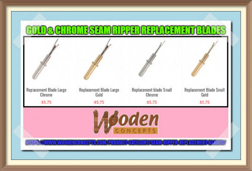 Wooden Concepts also has seam ripper replacement blades to fit well into our kits.
https://www.woodenconcepts.com/product-category/seam-ripper-replacement-blades/