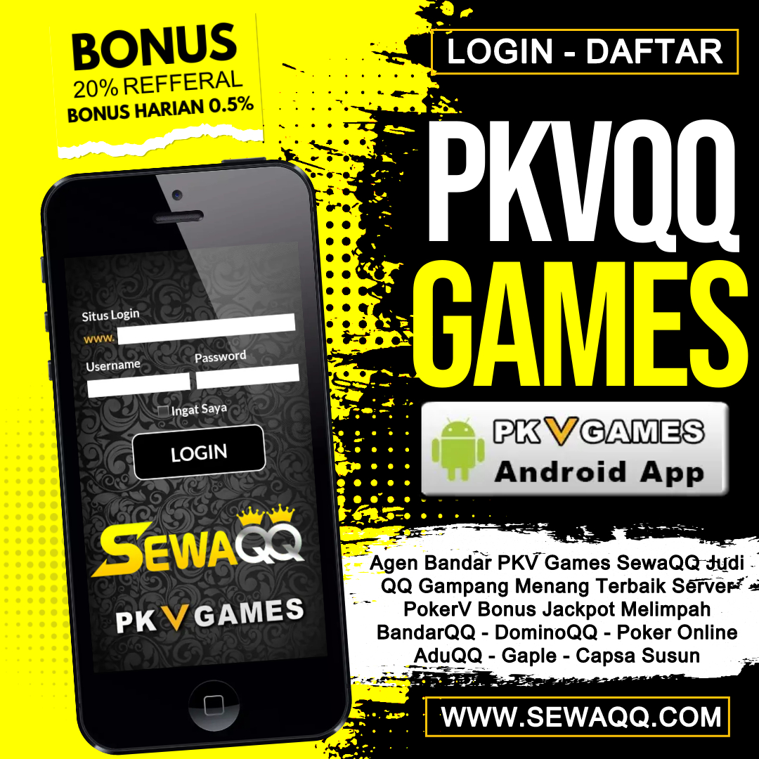 SewaQQ PKVGames Situs Daftar PKV QQ Login Poker QQ Online Resmi Terpercaya