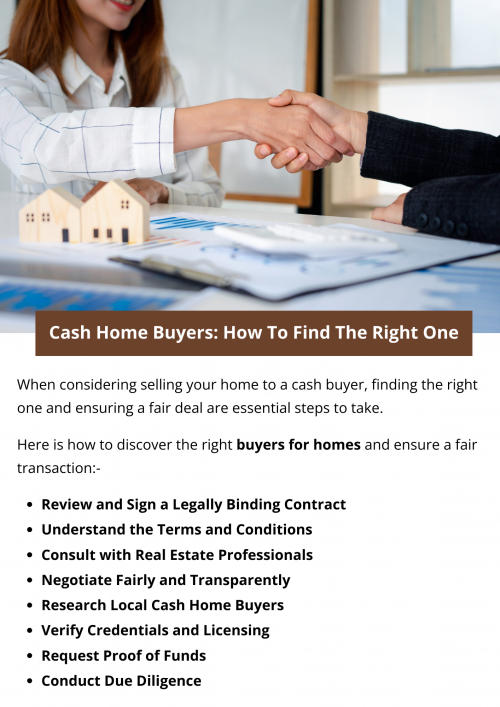 To find the right cash home buyer, research local companies with a solid reputation and track record. Verify their credentials, request proof of funds, and read reviews from previous sellers. Look for transparency, flexibility, and professionalism in their communication. Consider their experience, local market knowledge, and willingness to accommodate your needs. To know more visit here https://www.904homebuyer.com/buy