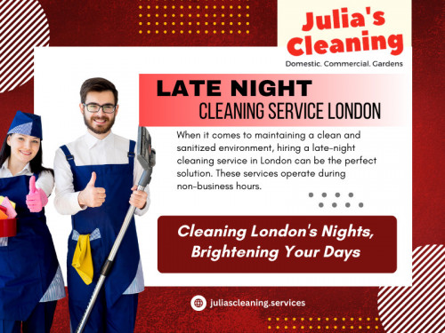 When it comes to maintaining a clean and sanitized environment, hiring a late night cleaning service London can be the perfect solution. These services operate during non-business hours, ensuring that your premises are tidy and ready for the next day. 

Click here for more information about: https://juliascleaning.services/commercial-cleaning-london/

JULIA'S CLEANING
Address: 40 Crewys Rd, Childs Hill, London NW2 2AA, United Kingdom
Phone: +442084588220

Find Us On Google Maps: https://maps.app.goo.gl/hkMotRbHqEScQFkt9

Our Profile: https://gifyu.com/juliascleaning

More Photos: 

https://tinyurl.com/27asvbe3
https://tinyurl.com/2665xfqe
https://tinyurl.com/2dm2mh5n
https://tinyurl.com/22sdcmha