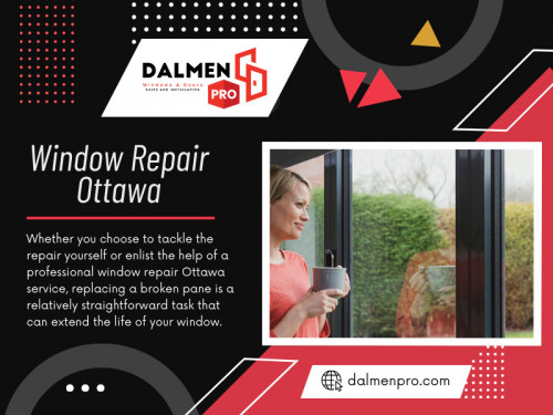 Windows plays a significant role in the aesthetics, energy efficiency, and overall comfort of your home. However, there may come a time when you need to decide what to do- window replacement or Window repair Ottawa. 

Official Website: https://dalmenpro.com

For more info click here: https://dalmenpro.com/window-replacement-repair/

Contact: Dalmen Pro Windows and Doors
Address: 165 Colonnade Rd, Nepean, ON K2E 7J4, Canada
Phone: +1 613-706-4181

Find Us On Google Map: https://maps.app.goo.gl/dbp5QnXEq4w5FJw6A

Our Profile: https://gifyu.com/dalmenpro
More Images: https://is.gd/dCnveR
https://is.gd/EEEYhp
https://is.gd/wK8oBw
https://is.gd/BEviiR