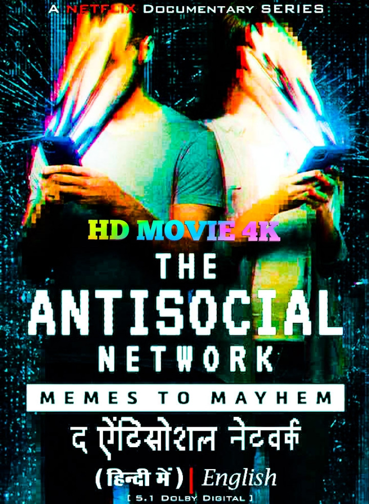 The Antisocial Network (2024) hindi dubbed full movie HD [HDMOVIE4K]