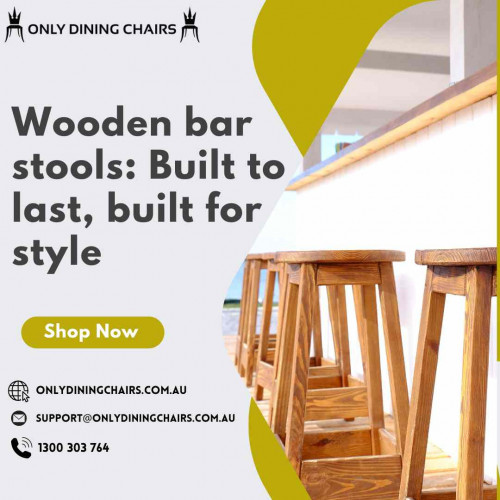 Elevate your home or business with our exquisite range of wooden bar stools. Crafted for durability and designed for elegance, these stools are a perfect blend of style and strength. Whether you're furnishing a cozy kitchen counter or a trendy bar area, our wooden bar stools are sure to impress with their timeless appeal and sturdy construction. 

Website: http://onlydiningchairs.com.au/
E-mail: support@onlydiningchairs.com.au
Phone: 1300 303 764
Address: PO BOX 176 Leopold VIC 3224 Australia