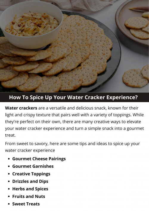 To elevate your water cracker experience, try creative toppings like cream cheese and smoked salmon or brie cheese and fig jam. Add fresh herbs, spices, and fruits for flavor, and pair with gourmet cheeses or dips for added indulgence. Experiment with sweet and savory combinations to tantalize your taste buds and create a satisfying snack. To know more visit here https://cravnflavor.com/product/original-water-crackers/