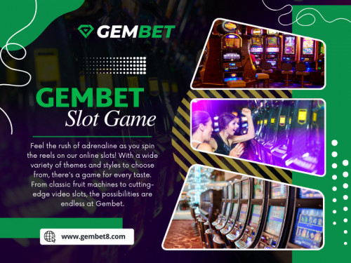 If you're a fan of spinning reels and chasing big wins, GemBet's slot games are sure to delight you. We offer a vast selection of slots from industry giants like Pragmatic Play and Red Tiger, featuring stunning graphics, immersive themes, and massive payouts. 

Official Website: https://www.gembet8.com/

Our Profile: https://gifyu.com/gembet8

More Images: http://gg.gg/19s5xw
http://gg.gg/19s5xz
http://gg.gg/19s5xy
http://gg.gg/19s5xv