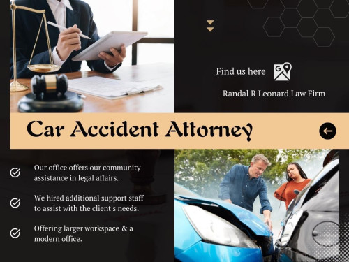 When navigating the aftermath of a car accident, hiring a car accident attorney can be a game-changer. So, if you've been involved in a car accident and searching for a Car accident attorney near me, look no further. At Randal R Leonard Law Firm, we understand the complexities of car accident cases and are dedicated to providing exceptional legal representation. Contact us!

Official Website : https://randalleonard.com

Contact us: Randal R Leonard Law Firm
Address: 2901 El Camino Ave Suite 200, Las Vegas, NV 89102, United States
Phone: 7023418048

Find Us on Google Map : http://goo.gl/maps/ENScetanYdDBPtGv5

Business Site: https://randal-r-leonard-law-firm.business.site/

Our Profile : https://gifyu.com/randalleonard

More Images :
https://gifyu.com/image/SW2vu
https://gifyu.com/image/SW2vW
https://gifyu.com/image/SW2vl
https://gifyu.com/image/SW2vQ