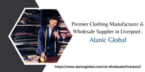 Discover the leading clothing manufacturer and wholesale supplier in Liverpool, Alanic Wholesale. Offering high-quality apparel in bulk, Alanic Wholesale is your go-to destination for stylish and affordable fashion merchandise.
https://www.alanicglobal.com/uk-wholesale/liverpool/