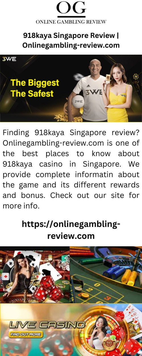 Finding 918kaya Singapore review? Onlinegambling-review.com is one of the best places to know about 918kaya casino in Singapore. We provide complete informatin about the game and its different rewards and bonus. Check out our site for more info.

https://onlinegambling-review.com/918kaya/