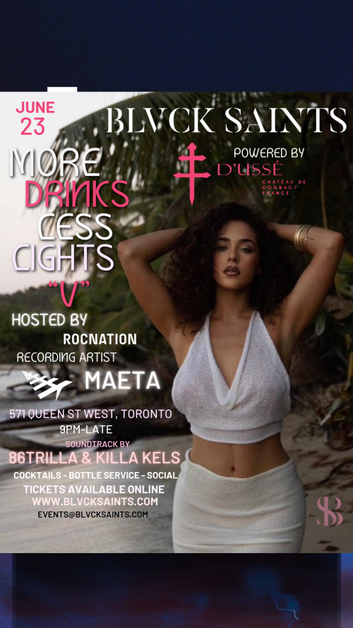 Blvck Saints is organizing More Drinks Less Lights "V" Featuring "Maeta" event by Blvck Saints on 2024–06–02 09 PM in Canada, we are selling the tickets for More Drinks Less Lights "V" Featuring "Maeta". https://www.ticketgateway.com/event/view/moredrinkslesslights