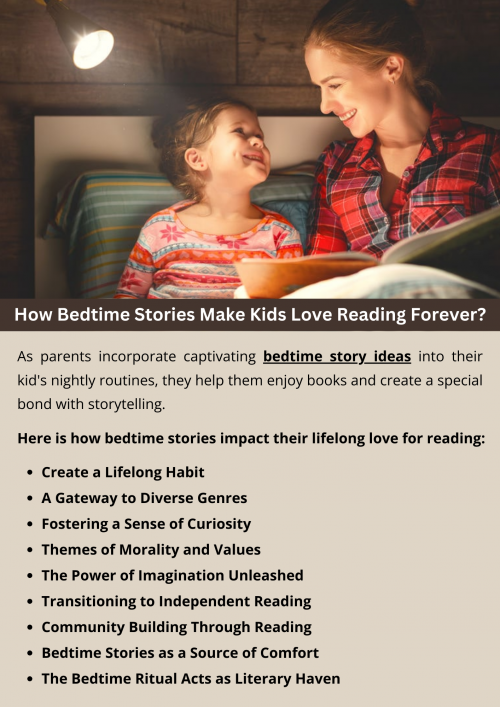 Bedtime stories create lasting bonds and positive associations with reading, fostering a lifelong love for literature in children. Through the comfort and intimacy of storytelling, children develop a deep appreciation for books and storytelling. Regular exposure to bedtime stories also enhances language skills, imagination, and cognitive development, laying the foundation for a lifelong passion for reading. To know more visit here https://inflationeducation.net/better-bedtime-stories/