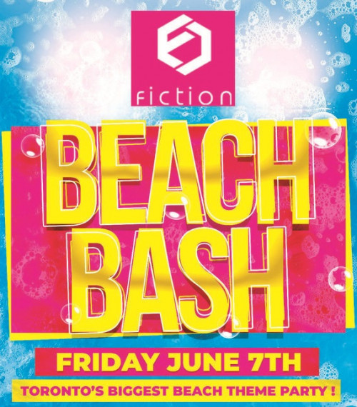 6ix Nightlife is organizing BEACH BASH PARTY @ FICTION NIGHTCLUB | FRIDAY JUNE 7TH event by 6ix Nightlife on 2024–06–07 10 PM in Canada, we are selling the tickets for BEACH BASH PARTY @ FICTION NIGHTCLUB | FRIDAY JUNE 7TH. https://www.ticketgateway.com/event/view/beach-bash-party---fiction-nightclub---friday-june-7th