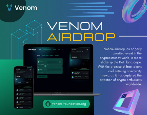 Cryptocurrency enthusiasts and investors around the world are eagerly awaiting the upcoming Venom Airdrop. This exciting opportunity promises to distribute free tokens to eligible participants, offering a chance to diversify portfolios and potentially increase holdings. 
If you're ready to claim your share of the Venom Airdrop, it's essential to prepare accordingly. In this blog post, we'll outline the key tasks you need to complete to ensure you're ready to participate when the airdrop occurs.

Our Official Website: https://venom-foundation.org/

Our Profile : https://gifyu.com/venomfoundation

See More Images: 
https://is.gd/eR1H39
https://is.gd/oK8lBi
https://is.gd/CiSksq
https://is.gd/G7THjz