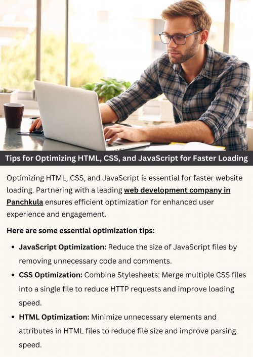 To speed up website loading, optimize HTML by minimizing white space and using semantic tags. For CSS, combine and minify files, prioritize critical styles, and avoid unnecessary code. With JavaScript, minimize and defer script loading, use asynchronous loading when possible, and reduce DOM manipulation. These optimizations improve website performance, providing users with faster and smoother browsing experiences. To know more https://singhimarketingsolutions.com/website-development-services/panchkula/