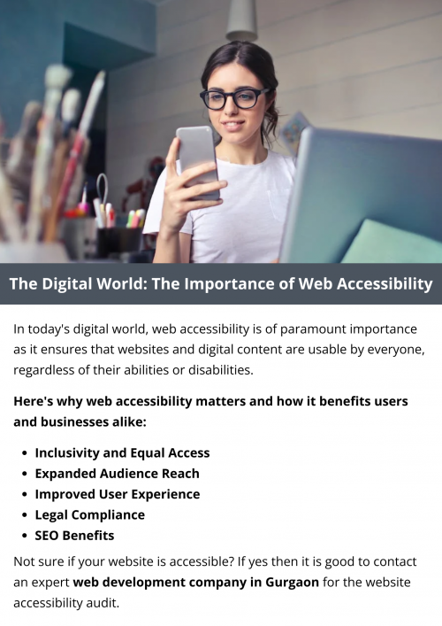 In the digital world, web accessibility ensures equal access to online content for people with disabilities. It enhances user experience, expands audience reach, and aligns with legal requirements and ethical principles. By prioritizing accessibility, businesses improve brand reputation, mitigate legal risks, and demonstrate their commitment to inclusivity, ultimately benefiting both users and society as a whole. To know more visit here https://singhimarketingsolutions.com/website-development-services/gurgaon/