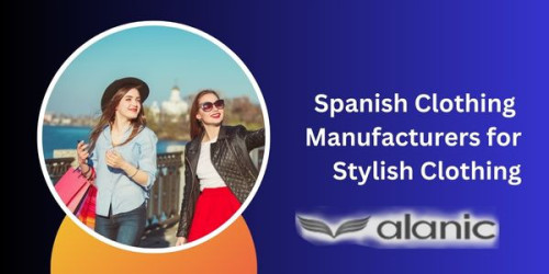 Discover Alanic Global, the trusted name in Spain clothing manufacturers. With a focus on stylish and sustainable apparel, Alanic Global offers top-notch manufacturing services for brands seeking high-quality, eco-friendly garments.
https://www.alanicglobal.com/europe-wholesale/spain/