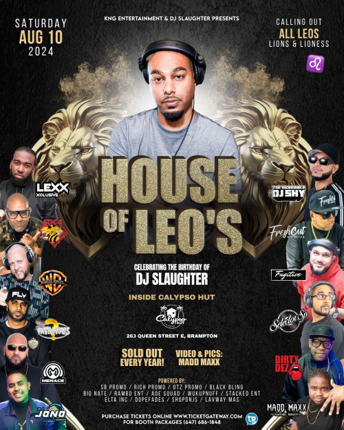 DjSlaughter is organizing HOUSE OF LEO'S event by DjSlaughter on 2024–08–10 10 PM in Canada, we are selling the tickets for HOUSE OF LEO'S. https://www.ticketgateway.com/event/view/houseofleos