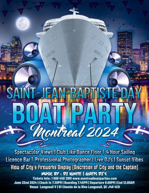 Montreal Boat Parties is organizing Saint-Jean-Baptiste Day Weekend Boat Party Montreal 2024 event by Montreal Boat Parties on 2024–06–23 07:30 PM in Canada, we are selling the tickets for Saint-Jean-Baptiste Day Weekend Boat Party Montreal 2024. https://www.ticketgateway.com/event/view/saint-jean-baptiste-day-weekend-boat-party-montreal-2024