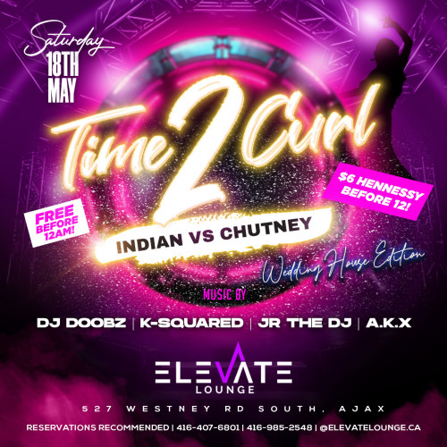 Elevate Lounge is organizing TIME 2 CURL - INDIAN VS CHUTNEY - WEDDING HOUSE EDITION event by Elevate Lounge on 2024–05–18 10 PM in Canada, we are selling the tickets for TIME 2 CURL - INDIAN VS CHUTNEY - WEDDING HOUSE EDITION. https://www.ticketgateway.com/event/view/time-2-curl---indian-v-chutney---wedding-house-edition