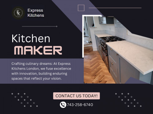 Working with a professional kitchen maker provides peace of mind throughout the remodelling process. They handle all the complexities and challenges, allowing you to focus on other aspects of your life. 

Find Us On Google Map: https://g.page/r/CQlUP1j5VBfyEBM/review

Serving Areas: https://www.google.com/maps/d/viewer?hl=en&hl=en&mid=11zRKp3Exg7nayUHBto_P-OEE4YrowRY&ll

Official Website: https://express-kitchens.uk

Phone: +44 7432 586740

Our Profile: https://gifyu.com/expresskitchens
More GEO Tagged Photos: https://is.gd/hZHkqI
https://is.gd/BSODMP
https://is.gd/5apL0s
https://is.gd/Re4e6P