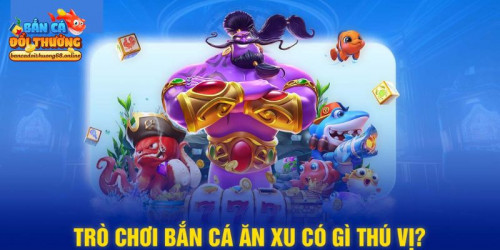 Bắn cá ăn xu vừa có tính giải trí lại mang đến cho người chơi những phần thưởng giá trị. Game trực tuyến này hiện nay xuất hiện tại rất nhiều nhà cái. Hãy cùng bancadoithuong68.online tìm hiểu ngay về tựa game bắn cá đổi thưởng trực tuyến hấp dẫn này để tìm hiểu về nguồn gốc và cách chơi chi tiết.
#bancadoithuong #banca #bancadoithuong68online