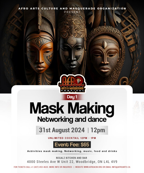 Afro Arts Culture And Masquerade Organization is organizing Mask making, Networking and Dance event by Afro Arts Culture And Masquerade Organization on 2024–08–31 12 PM in Canada, we are selling the tickets for Mask making, Networking and Dance. https://www.ticketgateway.com/event/view/mask-making--networking-and-dance-