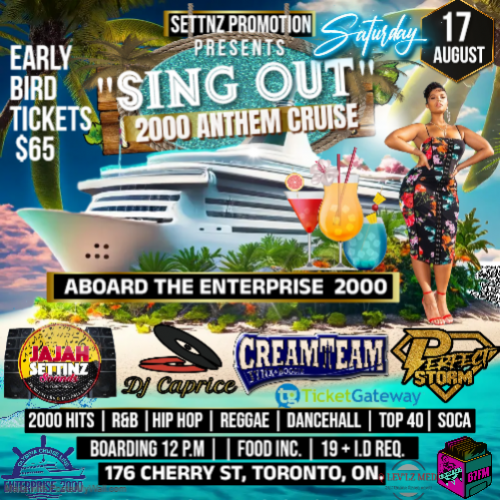 SETTNZ PROMOTIONS is organizing "Sing Out" 2000 ANTHEM EDITION BOAT CRUISE. event by SETTNZ PROMOTIONS on 2024–08–17 12 PM in Canada, we are selling the tickets for "Sing Out" 2000 ANTHEM EDITION BOAT CRUISE.. https://www.ticketgateway.com/event/view/-sing-out--2000-anthem-edition-boat-cruise-