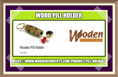 Watch out for wooden pill holders of Wooden Concepts make beautiful gifts and showcase the quality of wood material we use as well as the creativity and the expertise of the woodwork.
https://www.woodenconcepts.com/product/pill-holder/