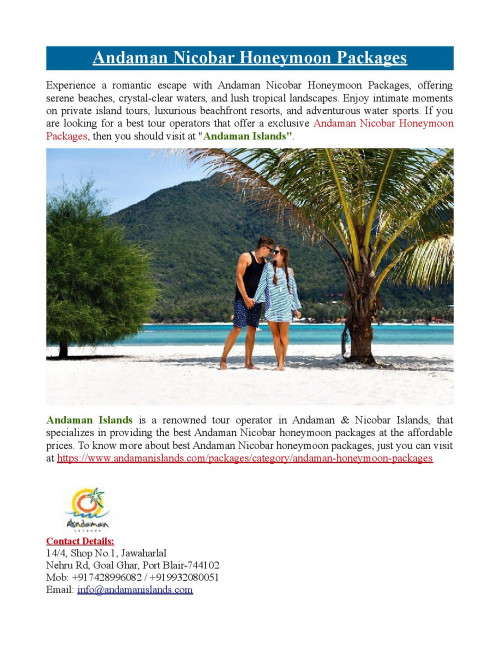 Andaman Islands is a renowned tour operator in Andaman & Nicobar Islands, that specializes in providing the best Andaman Nicobar honeymoon packages at the most affordable prices. To know more about best Andaman Nicobar honeymoon packages, just visit https://www.andamanislands.com/packages/category/andaman-honeymoon-packages