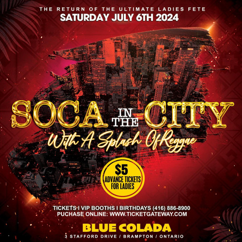 Freshcut De Mayor is organizing SOCA IN THE CITY 2024 event by Freshcut De Mayor on 2024–07–06 10 PM in Canada, we are selling the tickets for SOCA IN THE CITY 2024. https://www.ticketgateway.com/event/view/soca-in-the-city-2014