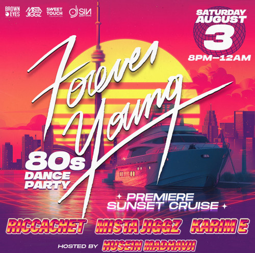 DjSinToronto is organizing Forever Young - 80s Dance Party - PREMIERE Sunset Cruise event by DjSinToronto on 2024–08–03 08 PM in Canada, we are selling the tickets for Forever Young - 80s Dance Party - PREMIERE Sunset Cruise. https://www.ticketgateway.com/event/view/foreveryoung80s