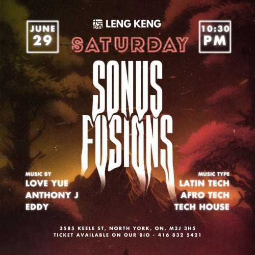 LENG KENG BAR & LOUNGE is organizing SONUS FUSIONS event by LENG KENG BAR & LOUNGE on 2024–06–29 10:30 PM in Canada, we are selling the tickets for SONUS FUSIONS. https://www.ticketgateway.com/event/view/sonu-fusions