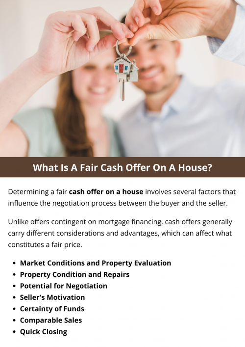 A fair cash offer on a house considers factors like the property's market value, condition, and location. Typically, it's around 80-90% of the home's market value minus repair costs. Cash buyers often seek discounts for quick closings and minimize seller concessions. Fairness varies based on local market conditions and negotiation dynamics, ensuring both buyer and seller achieve a mutually acceptable deal. To know more visit here https://www.904homebuyer.com/