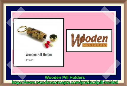 Watch out for wooden pill holders of Wooden Concepts make beautiful gifts and showcase the quality of wood material we use as well as the creativity and the expertise of the woodwork.
https://www.woodenconcepts.com/product/pill-holder/