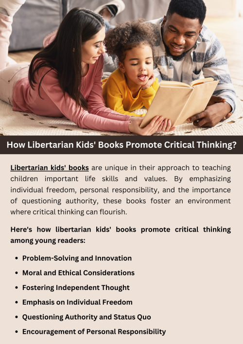 Libertarian kids' books promote critical thinking by presenting characters navigating moral dilemmas and societal issues through the lens of personal freedom and individual rights. These stories encourage children to question authority, consider diverse perspectives, and analyze consequences. By engaging with complex ethical themes, young readers develop a deeper understanding of principles like justice and liberty, fostering independent thought and informed decision-making skills. To know more visit here https://inflationeducation.net/shop/