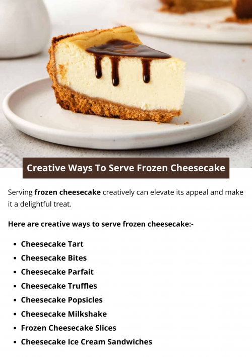 Serving frozen cheesecake creatively can elevate its appeal and make it a delightful treat. Transform frozen cheesecake into popsicles by cutting it into small, bite-sized pieces and inserting a popsicle stick into each piece. Layer frozen cheesecake cubes with whipped cream, fresh berries, and a drizzle of fruit compote or chocolate sauce in tall glasses or jars. To know more visit here https://cravnflavor.com/product/cravn-flavor-new-york-style-classic-cheesecake-24-oz/
