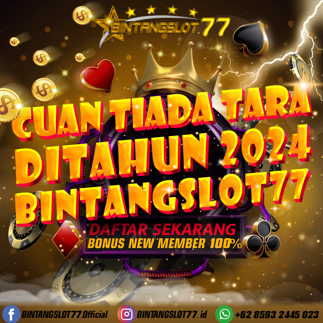 BINTANGSLOT77 : Inilah Login Alternatif Situs Resmi Bintangslot77 Terpercaya Deposit Pulsa Tanpa Potongan 2024