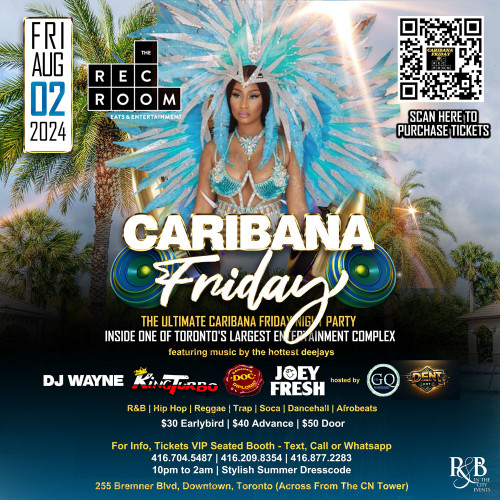 R&B In The City is organizing CARIBANA FRIDAY AT THE REC ROOM | AUG 2ND event by R&B In The City2024–08–02 10 PM in Canada, we are selling the tickets for CARIBANA FRIDAY AT THE REC ROOM | AUG 2ND https://www.ticketgateway.com/event/view/caribana-friday-at-the-rec-room---aug-2nd