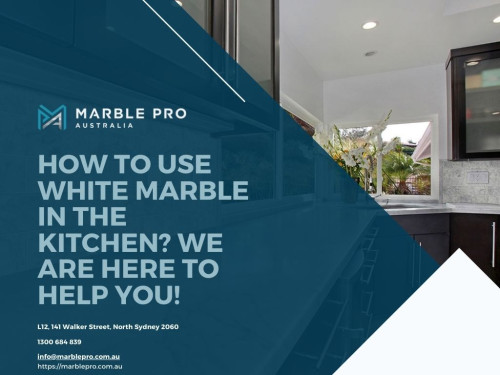 You might have heard about the use of white marble in the kitchen. If you are ready for it, don’t hesitate to call Marble Pro by dialling 1300 684 839 to share your requirements. For more information about us, you can consider visiting https://marblepro.com.au/ to explore our official web pages.