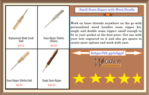 Work on loose threads anywhere on the go with personalized wood handles seam ripper kit, single and double seam ripper.
https://www.woodenconcepts.com/product-category/seam-rippers/