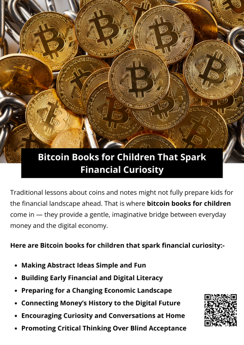 Bitcoin books for children spark financial curiosity by turning digital money concepts into fun, easy stories. Through simple explanations and relatable characters, these books introduce kids to ideas like saving, security, and how digital currencies work. They encourage early interest in money management, helping young readers build confidence and curiosity about the future of finance. To know more visit here https://inflationeducation.net/product/the-beautiful-bitcoin-book/