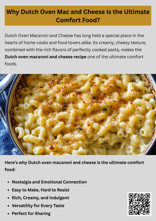 The Dutch Oven Macaroni and Cheese recipe combines creamy, cheesy goodness with rich flavors, making it the ultimate comfort food. Perfect for cozy family dinners or gatherings, this easy-to-make dish offers warmth, nostalgia, and indulgence, satisfying both the palate and the soul with every rich and comforting bite. To know more visit here https://foodclub.com/recipe/dutch-oven-mac-cheese