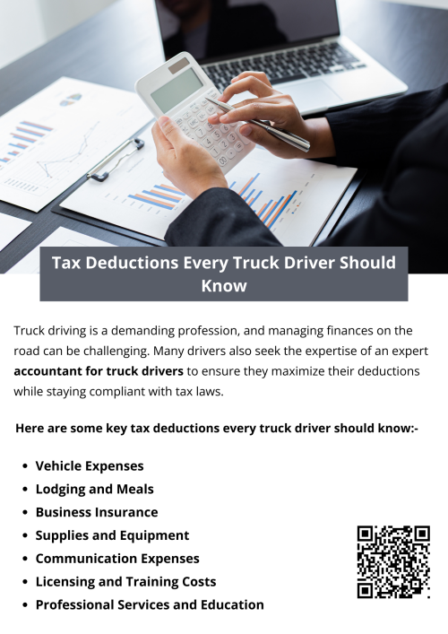 Truck drivers can save significantly on taxes by understanding key deductions. Common deductions include vehicle expenses, fuel, repairs, lodging, meals, supplies, licensing, training, communication costs, home office, health insurance, retirement contributions, and professional services. Consulting an accountant for truck drivers ensures accurate record-keeping, maximizes savings, and keeps drivers compliant with tax laws while on the road. To know more visit here https://www.truckersprocpa.ca/trucking-accounting-services