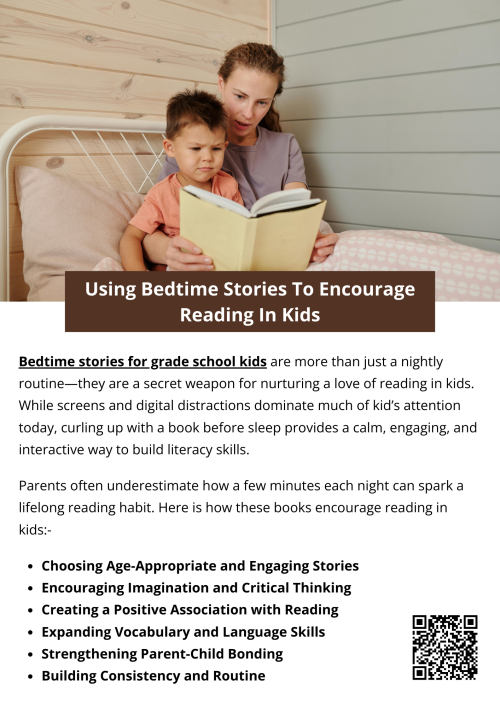 Bedtime stories help kids build a love for reading by creating a calm, enjoyable routine. Engaging tales spark imagination, improve vocabulary, and strengthen parent-child bonding. Using bedtime stories for grade school kids makes reading feel fun rather than forced, encouraging children to explore books independently, develop stronger literacy skills, and grow into confident, curious readers over time. To know more visit here https://inflationeducation.net/better-bedtime-stories/