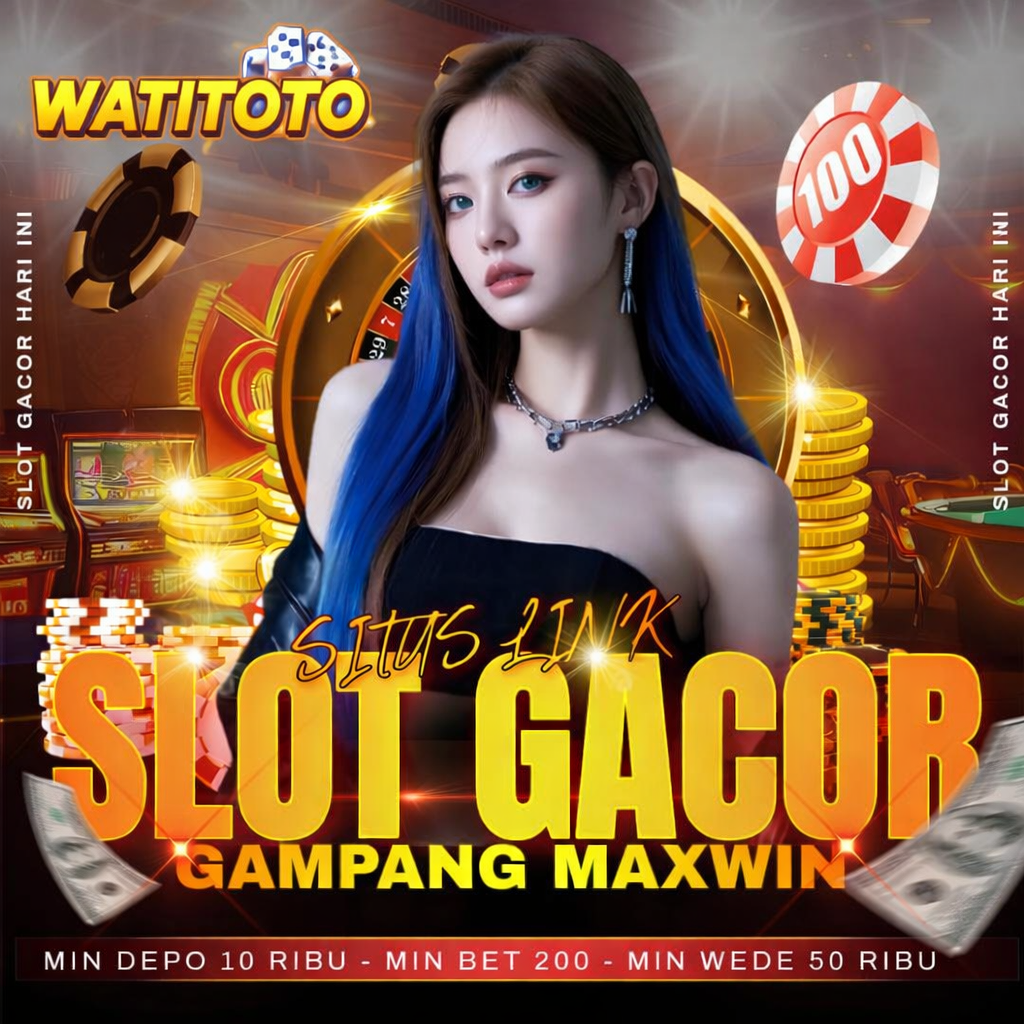WATITOTO: Link Situs Slot Gacor Terbaik Gampang Maxwin Malam Hari Ini