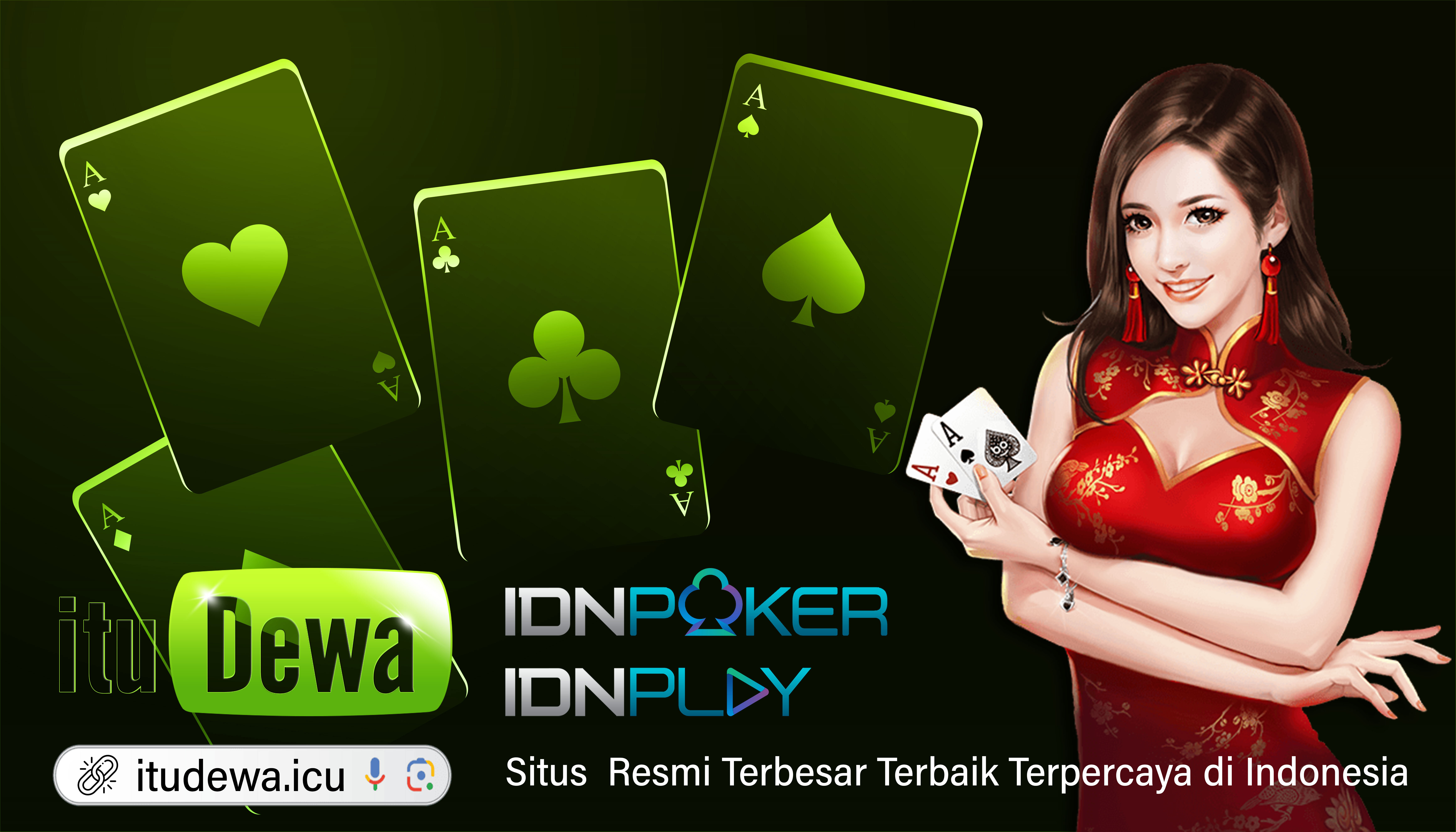 ituDewa IDN Poker IDNPlay Situs Resmi Terbesar Terbaik Terpercaya di Indonesia